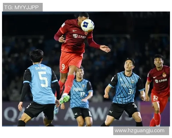 川崎前锋与上海上港激战在即谁能在亚冠赛场上笑到最后 川崎前锋与上海上港激战在即谁能在亚冠赛场上笑到最后